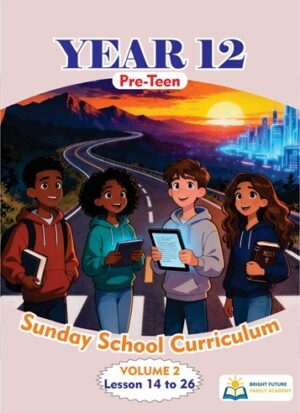 Year 12 Pre-Teen - Volumn 2 (Lesson 14 to 26)